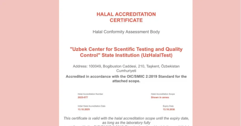 Özbəkistanda ilk dəfə beynəlxalq “Halal” akkreditasiyasına malik sertifikatlaşdırma orqanı yaradılıb