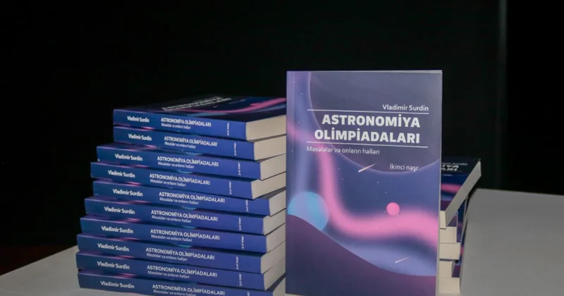 “Azərbaycanda astronomiya təhsilinin təşviqi” kitabı nəşr olunub