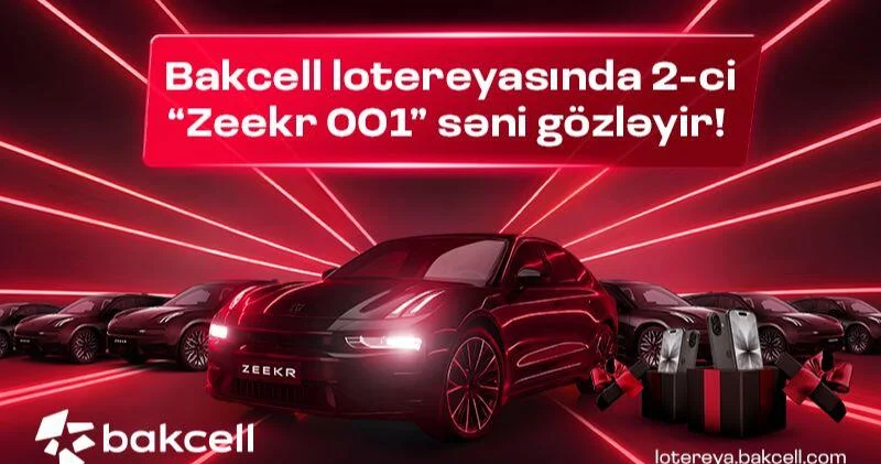Сегодня в мега лотерее Bakcell выбирается очередной счастливый обладатель “Zeekr 001”! (R)