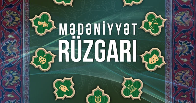 Qarabağda “Mədəniyyət rüzgarı” adlı tədbirlər silsiləsi həyata keçiriləcək