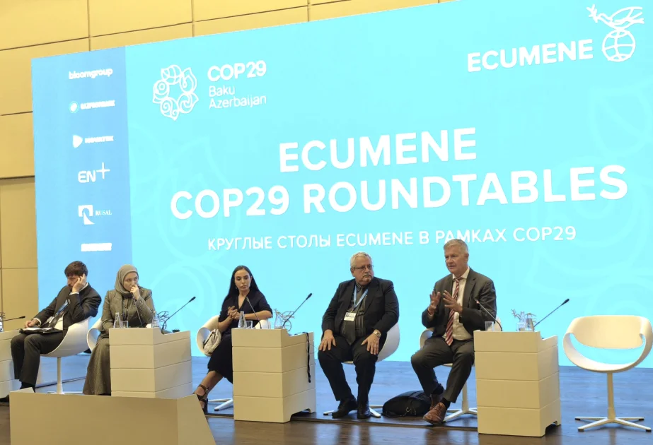 Leyla Əliyeva COP29 çərçivəsində “Ecumene” Qlobal Forumunun plenar iclasında iştirak edib AZƏRTAC