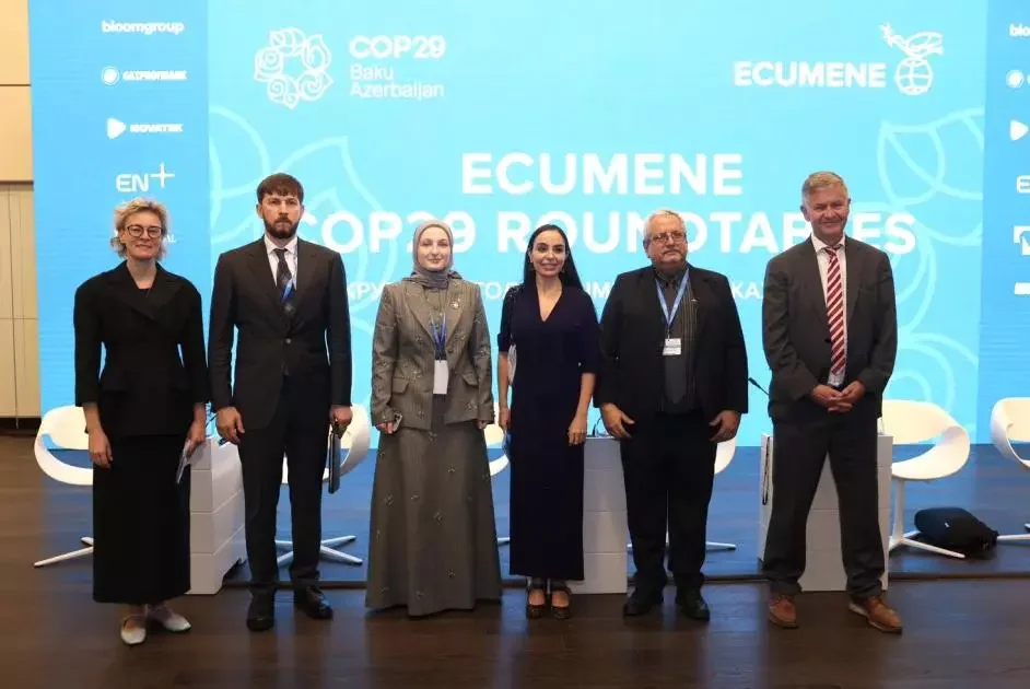 Leyla Əliyeva COP29 çərçivəsində “Ecumene” Qlobal Forumunun plenar iclasında iştirak edib