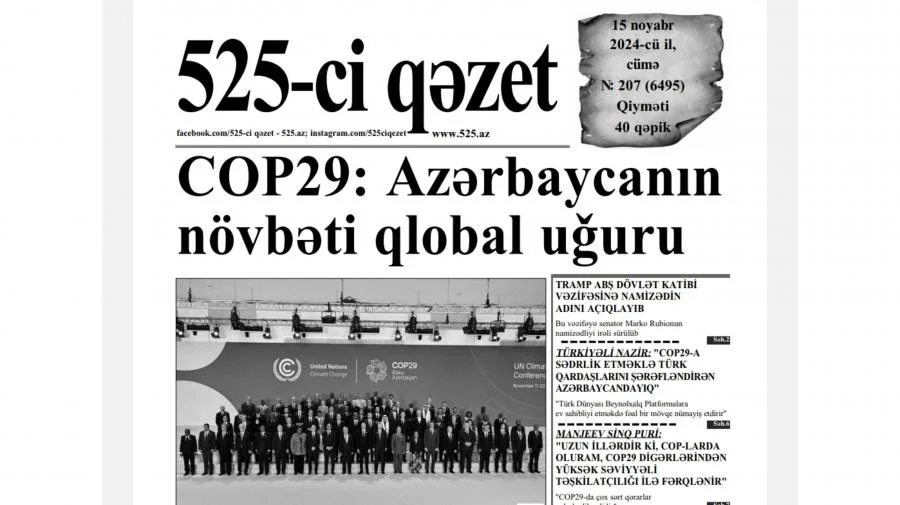 525ci qəzet “525ci qəzet”in 15 noyabr sayında nələr var? ANONS