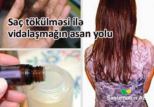 Saç tökülməsi ilə vidalaşmağın asan yolu