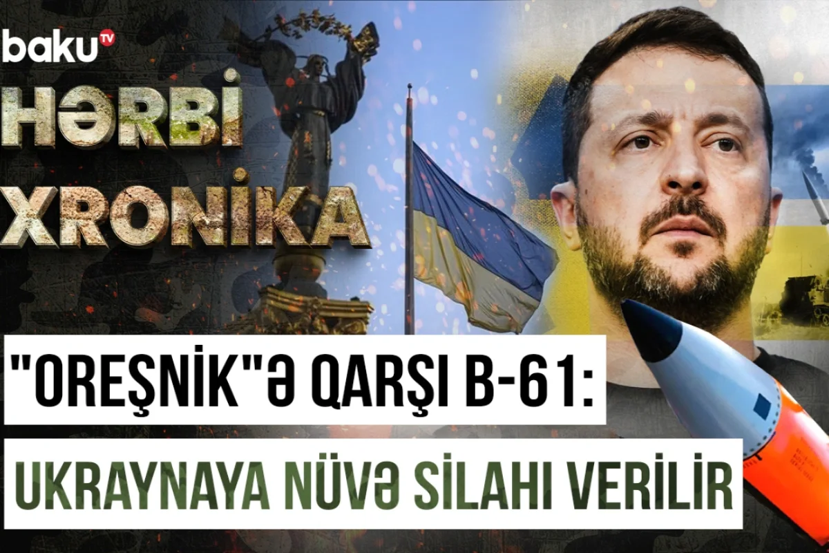 Hirosimaya atılan nüvə bombasından 24 dəfə güclü silah: Ukraynanın əli güclənir