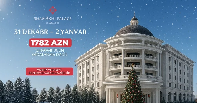 Yeni 2026 cı ili Shamakhi Palace Sharadil də qarşılayın