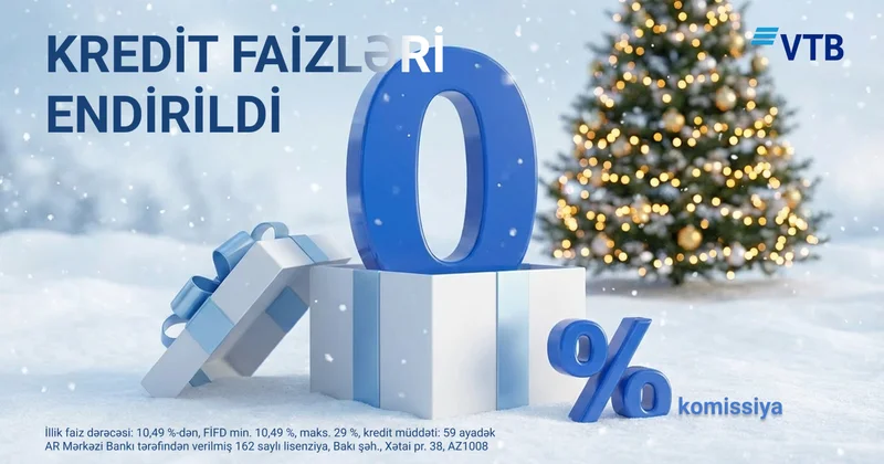 ВТБ Азербайджан в преддверии нового года снизил процентные ставки по наличным кредитам до конца года!