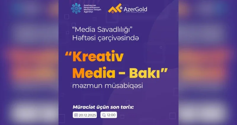 “MEDİA Savadlılığı” Həftəsi çərçivəsində növbəti müsabiqə elan edilib