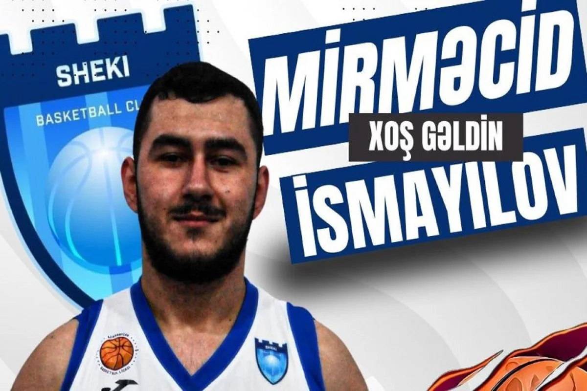 Şəki də yeni basketbolçu