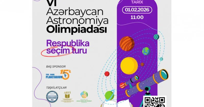 VI Azərbaycan Astronomiya Olimpiadasının respublika seçim turu keçiriləcək
