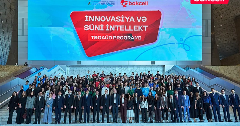 Bakcell və Gənclər Fondu “İnnovasiya və Süni İntellekt” üzrə təqaüd proqramını elan edir