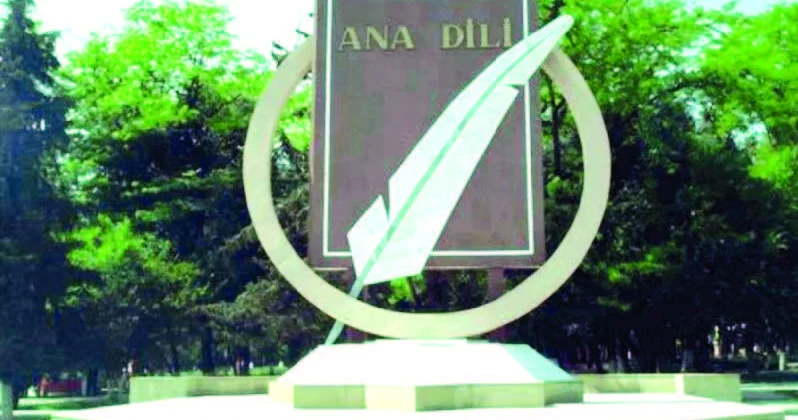 Milli varlığımızın mənəvi Vətəni Azərbaycan dili