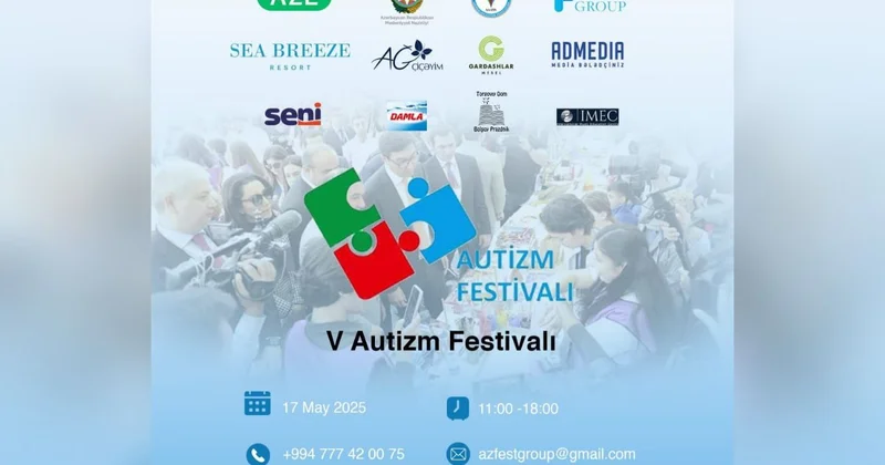 Sabah V Autizm Festivalı keçiriləcək Hər kəs dəvətlidir