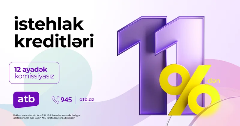 Azər Türk Bank müştərilər üçün sərfəli kredit kampaniyasını davam etdirir