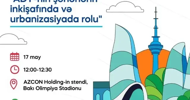 WUF13 də “ADY nin şəhərlərin inkişafı və urbanizasiyada rolu” mövzusunda infosessiya KEÇİRİLƏCƏK