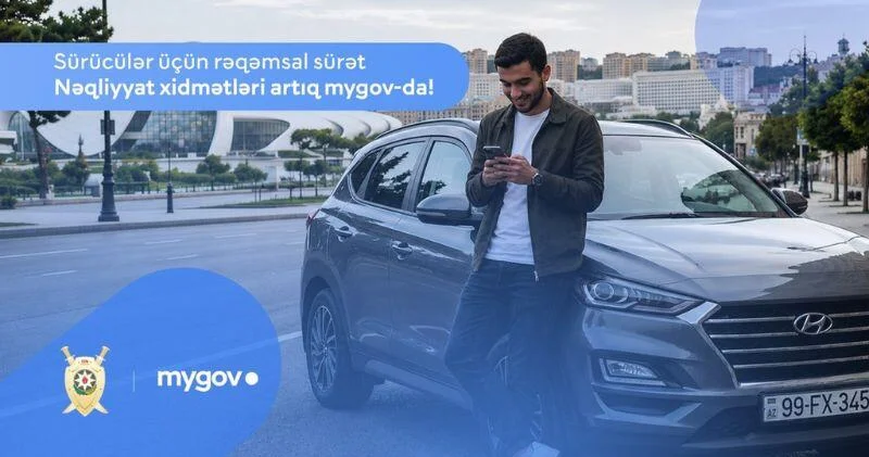 Sürücülərin nəzərinə: nəqliyyat sahəsi üzrə bu xidmətlərə artıq “mygov”dan müraciət etmək mümkündür