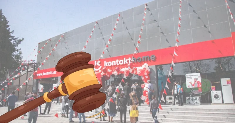 “Kontakt Home” Ağdaşdan olan müştərisi ilə MƏHKƏMƏDƏ
