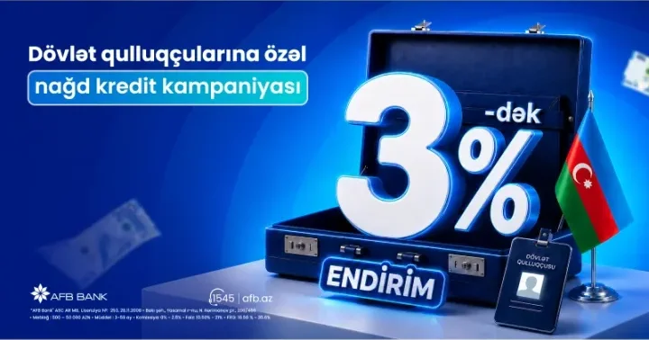 AFB Bank dan dövlət qulluqçularına özəl güzəştli nağd kredit kampaniyası