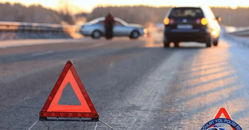 Yolda etinasızlıq və səhlənkarlıq ağır fəsadlara yol açır