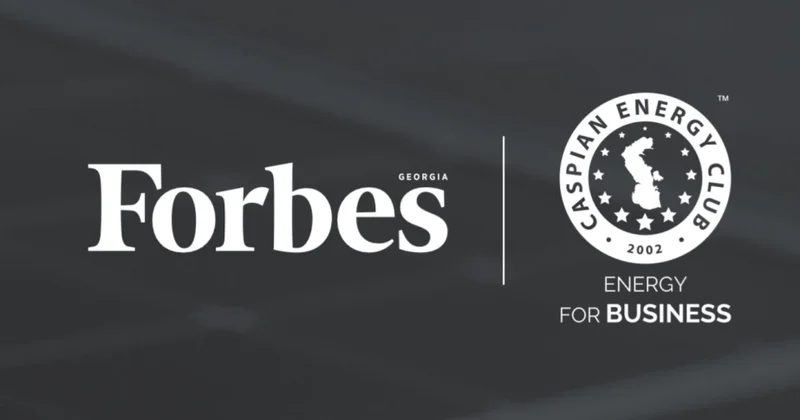 ® “Forbes Georgia” və “Caspian Energy Club” birgə forum keçirəcək