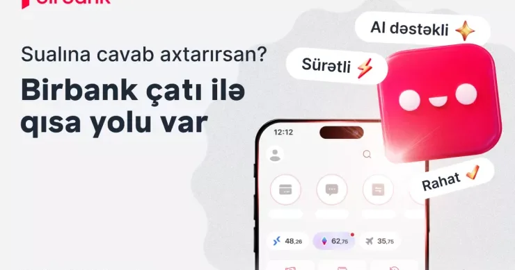 Birbank la bütün suallara cavab almağın QISA YOLU VAR