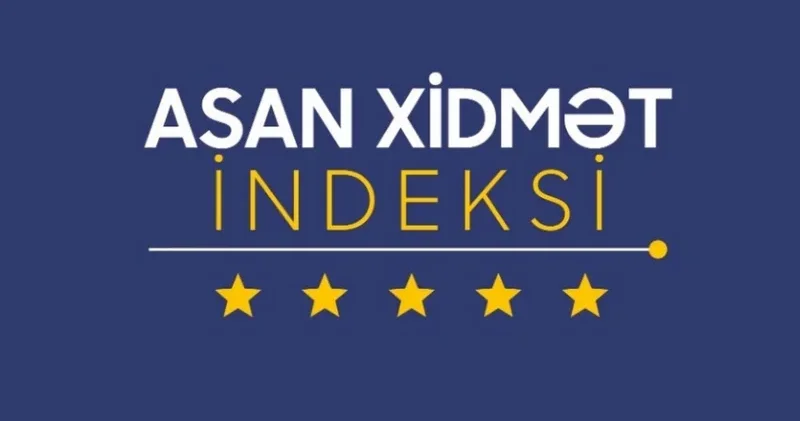 Dövlət xidmətlərinə ASAN xidmət indeksi tətbiq ediləcək