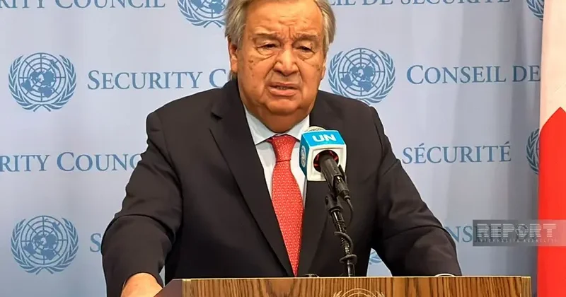 “BMT Təhlükəsizlik Şurasının tərkibində islahatlara ehtiyac var” Quterreş