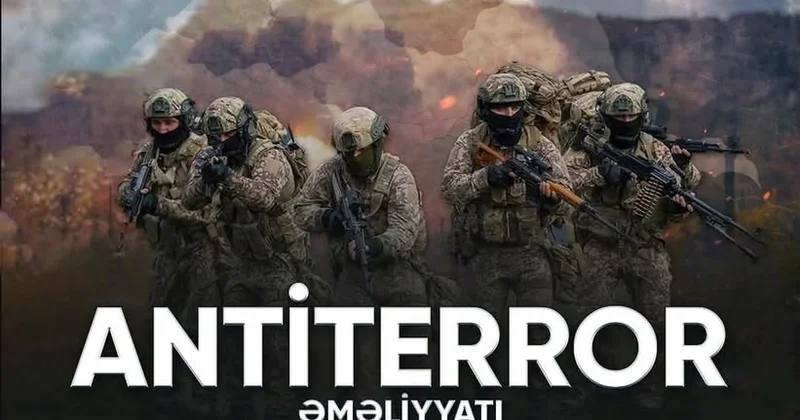 Azərbaycan Silahlı Qüvvələrinin gücü və peşəkarlığı antiterror əməliyyatında bir daha öz sözünü dedi