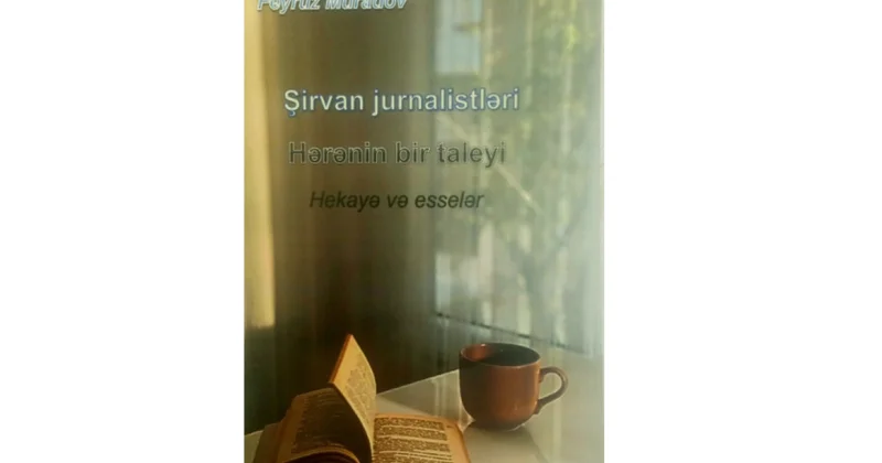 Feyruz Muradovun hekayələr kitabı işıq üzü gördü
