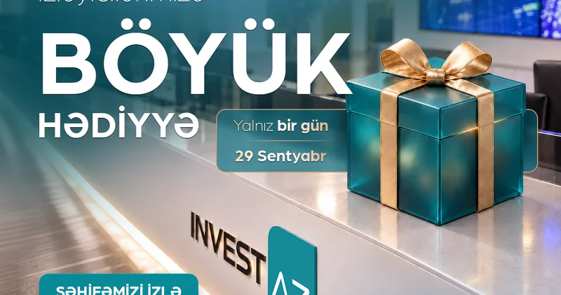 InvestAZ dan izləyicilərinə hər ayın sonunda böyük hədiyyə!