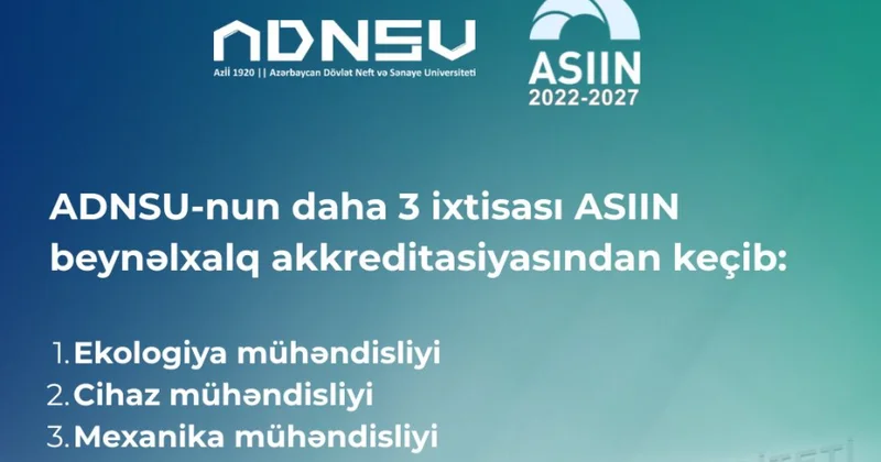 Neft və Sənaye Universitetinin daha üç ixtisası ASIIN beynəlxalq akkreditasiyasından keçib
