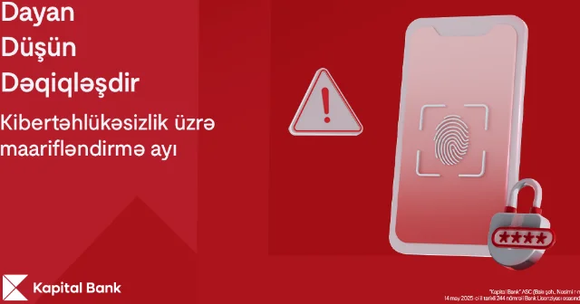 Kibertəhlükəsizlik üzrə maarifləndirmə ayında Dayan, Düşün, Dəqiqləşdir!