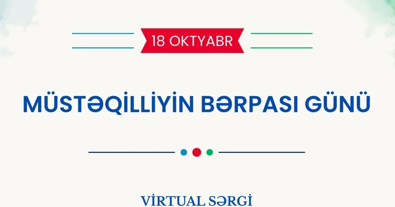 MEK Müstəqilliyin Bərpası Günü ilə bağlı virtual sərgini təqdim edir