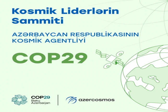 COP29 I Kosmik Agentliklərin Liderlərinin Sammiti