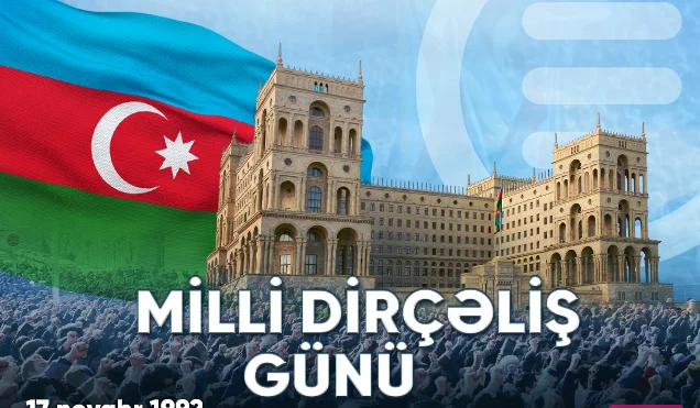 Milli Dirçəliş Günü Azərbaycan tarixinin qürur səhifəsi