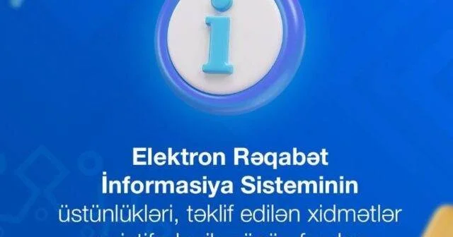 Elektron Rəqabət İnformasiya Sisteminin üstünlükləri, təklif edilən xidmətlər və istifadəçilər üçün faydası