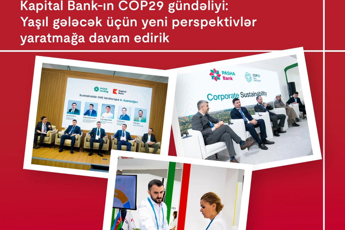 Повестка дня Kapital Bank на COP29 Haqqin