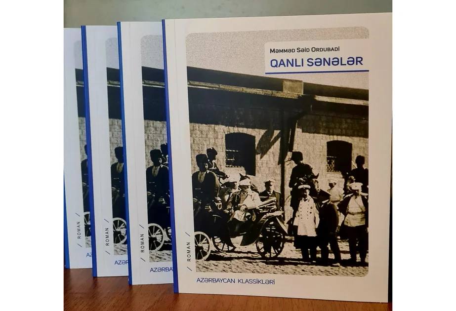 “Məmməd Səid Ordubadi. Qanlı sənələr” kitabı nəşr olunub AZƏRTAC