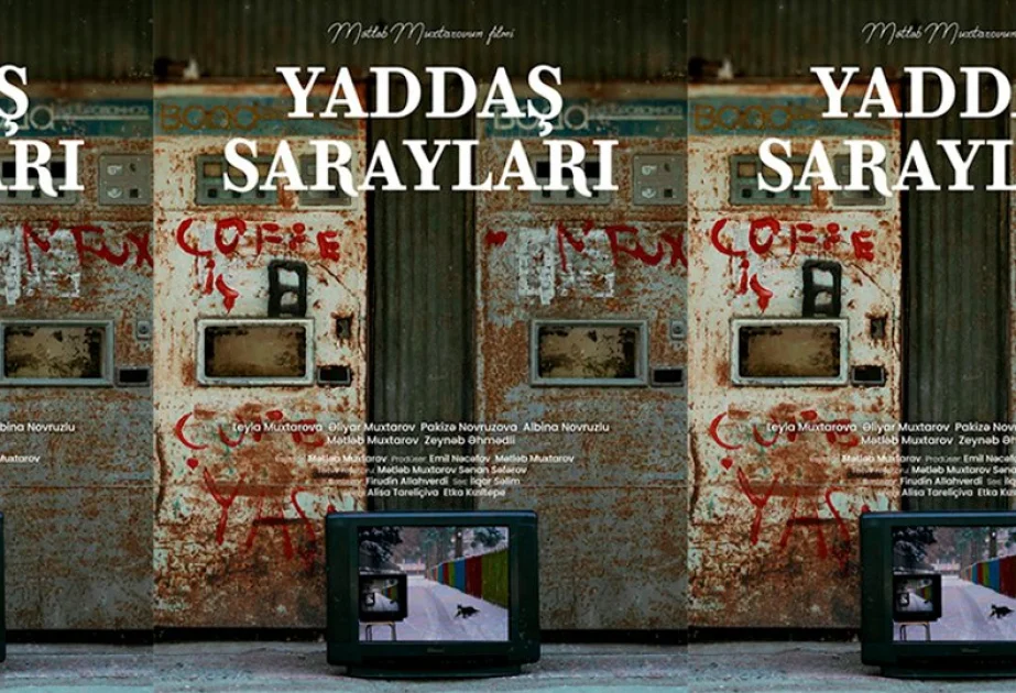 “Yaddaş sarayları” sənədli filminin çəkilişləri yekunlaşıb AZƏRTAC