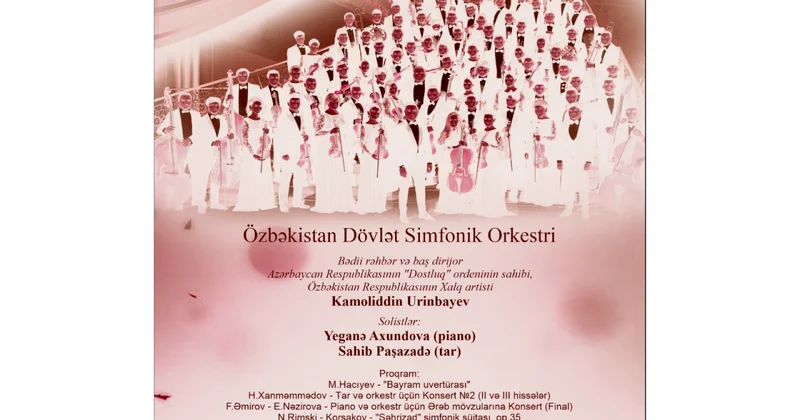 Filarmoniyasının səhnəsində Özbəkistan Respublikasının Mədəniyyət Günləri çərçivəsində konsert keçiriləcək