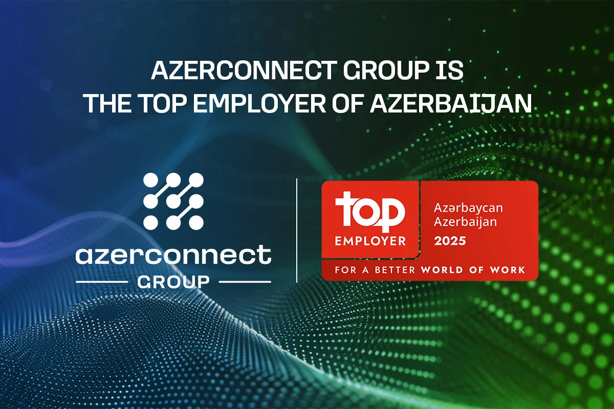 “Azerconnect Group” İKT sahəsində Azərbaycanın “Ən yaxşı işəgötürən” şirkəti seçilib