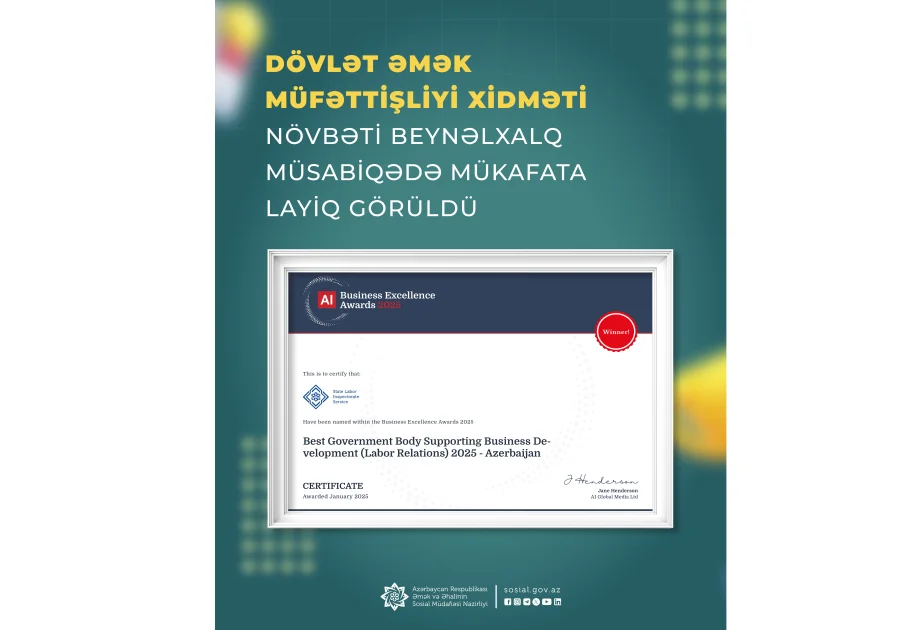 Dövlət Əmək Müfəttişliyi Xidməti növbəti beynəlxalq müsabiqədə mükafata layiq görülüb