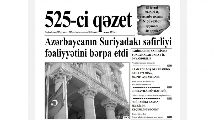 525 ci qəzet “525 ci qəzet”in 18 fevral sayında nələr var? ANONS