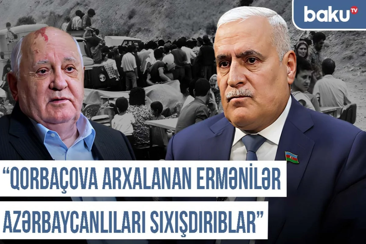 Qərbi Azərbaycan Xronikası: Qorbaçova arxalanan ermənilər azərbaycanlıları sıxışdırıblar