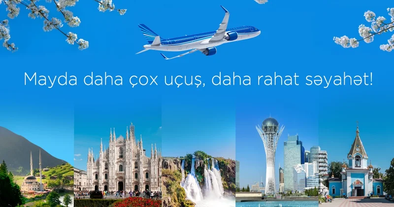 AZAL may ayında bir sıra istiqamətlərdə uçuşların sayını artırır