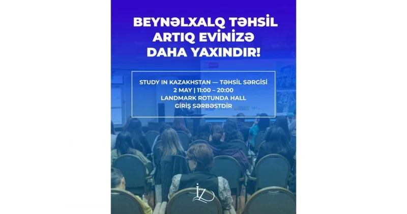 “İZ Community”nin təşkilatçılığı ilə təhsil sərgisi “Study in Kazakhstan”