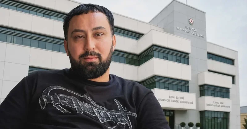 Dəyanət Babayev məhkəməyə VERİLDİ