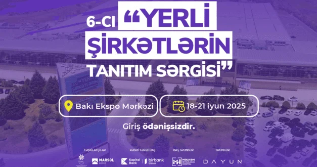 18 21 iyun tarixlərində Bakı Ekspo Mərkəzində 6 cı dəfə Yerli şirkətlərin tanıtım sərgisi” keçiriləcək