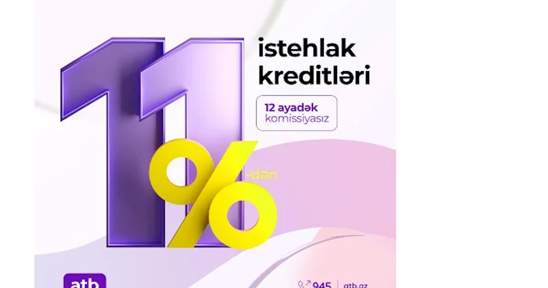 Azər Türk Bank müştərilərin istəyini nəzərə alıb kredit kampaniyasının vaxtını uzatdı