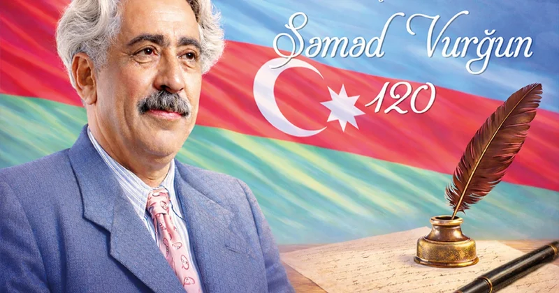 Səməd Vurğunun 120 illiyinə virtual töhfə: “Sözün qüdrəti”